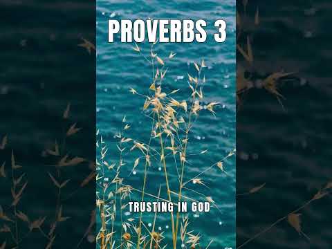 Proverbs 3 - Trusting in God - Powerful Message #jesus #jesuschrist #bible #prayer #psalms #proverbs
