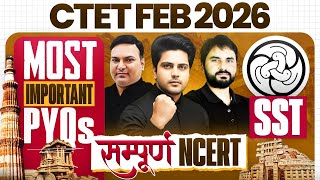 CTET FEB 2026 SST सम्पूर्ण NCERT Most Important PYQs Questions 🔥 by Sachin Academy Live 8pm