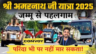 Amarnath Yatra 2025 || Jammu To Pahalgam Convoy || Bhagwati Nagar Base Camp