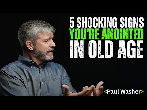 5 SHOCKING Signs You’re Dangerously Anointed By God in Old Age 😱🔥  | Paul Washer