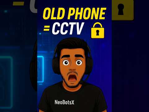 Old Phone se Banao CCTV Camera Free 🔥 | Tech Hack 2025 | NeoBotsX