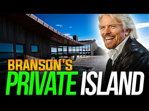The Private Island Lifestyle of Richard Branson — A Billionaire’s Paradise