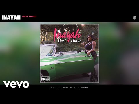 Inayah - Best Thing (Audio)
