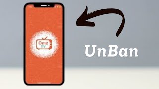 How to Get Unbanned From OmeTV on iPhone? (2025)