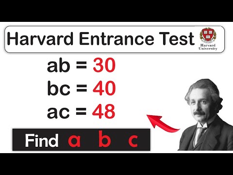 A Nice 'Harvard Entrance Test ' Question l Can You Solve This l Mental Math l FINDING a,b,c