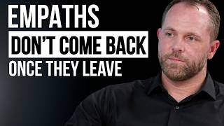 If You Do This To An Empath, They’ll Quietly Disappear Forever | Chase Hughes