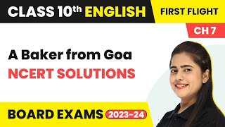 NCERT Solutions: A Baker From Goa - Glimpses of India | Class 10 English Chapter 7 (2022-23)