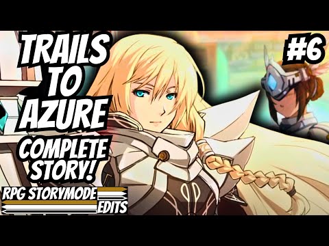 Trails to Azure – Complete Story Walkthrough Edited With No Commentary  [4K 60fps]  6/6