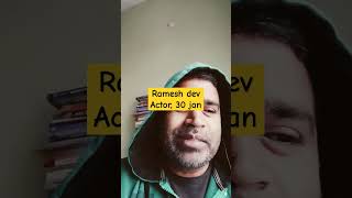 Ramesh dev #bollywood