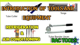 REFRIGERATION AND AIR CONDITIONING TOOLS AND EQUIPMENT | hvac | acrock #actools