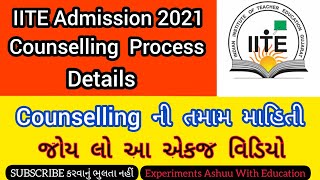 IITE Admission Counselling process 2021, iite gandhinagar, @experimentsashuuwitheducat1528