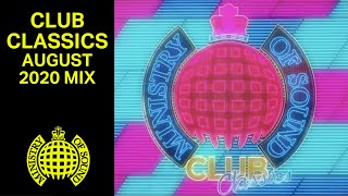 Club Classics (August 2020) Mix | Ministry Of Sound