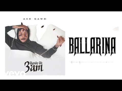 AceGawd - Ballerina | Official Visualizer