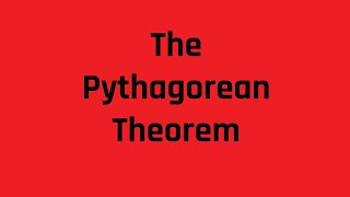 The Pythagorean Theorem: A Review and Guided Practice for the Math Knowledge Subtest of the ASVAB
