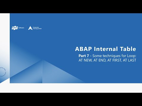 ABAP Course 05 - Internal Table Part 7 - Some techniques for LOOP: AT END, AT NEW