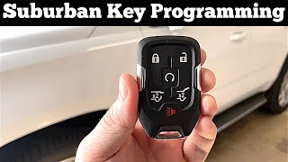 How To Program A 2017 - 2020 Chevy Suburban Remote Key Fob  - Add Lost Keys Programming Sync Pair