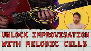 These Are a GAME CHANGER For Improvising | Melodic Cells