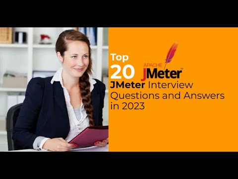 Top 20 JMeter Interview questions and answers in 2023