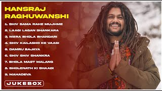 Top Bholenath Song of Hansraj Raghuwanshi |Juke Box |