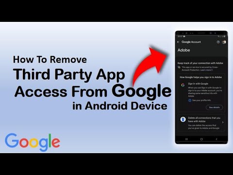🔒 How to Remove Third-Party App Access from Google on Android (2025 Guide)