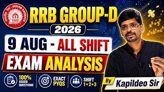RRB Group D Exam Analysis| 9 Aug 2026 All Shift Math review | क्या रहा Exam Pattern? | Kapildeo sir