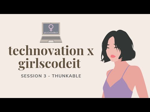 Technovation Session 3: Implement Google Maps Using Thunkable