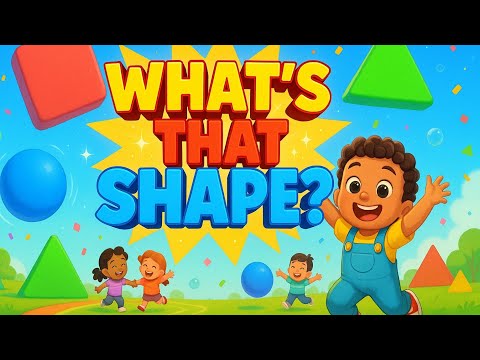 What's That Shape? | #kidssong | #children | #kindergarten | #nurseryrhymes