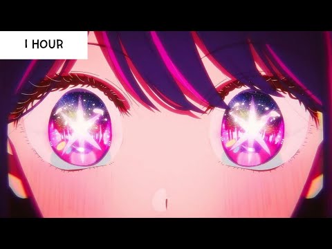 1 HOUR - アイドル | IDOL by YOASOBI - Oshi no Ko Opening