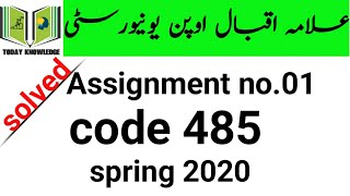 aiou solved Assignment spring 2020 | code 485 Assignment no.01