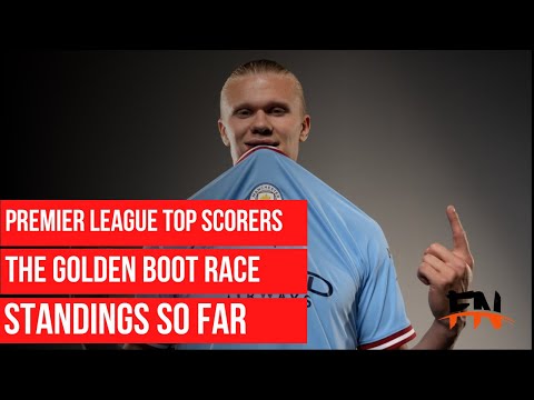 Premier League News Live: The Golden Boot Race