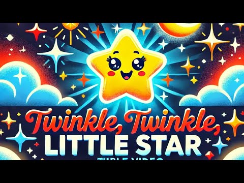 Twinkle, Twinkle, Little Star | Classic Nursery Rhyme for Kids