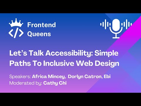 Let's Talk Accessibility: Simple Paths to Inclusive Web Design