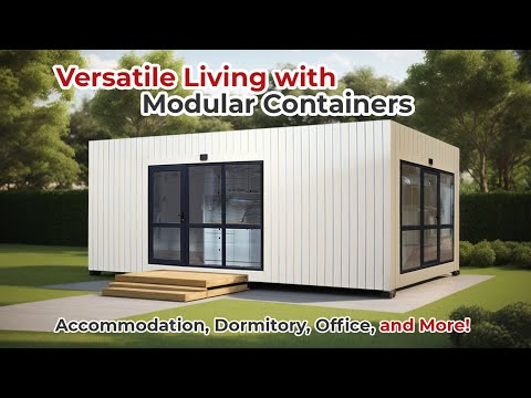 Discover Versatile Living with Modular Containers | Accommodation, Dormitory, Office, and More!