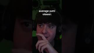 Average Yumi Viewer: