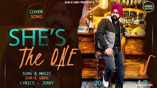 She's the One Latest Punjabi Cover Song 2022 | Sunny Ubhi | Jerry