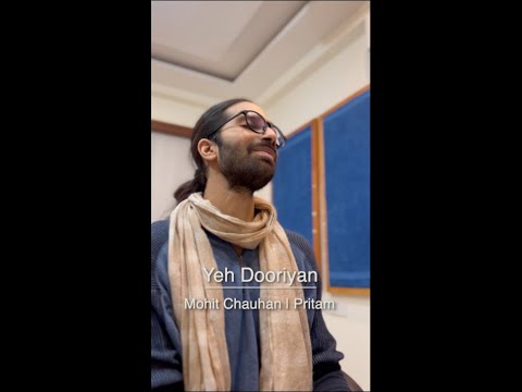 Yeh Dooriyaan | Mohit Chauhan