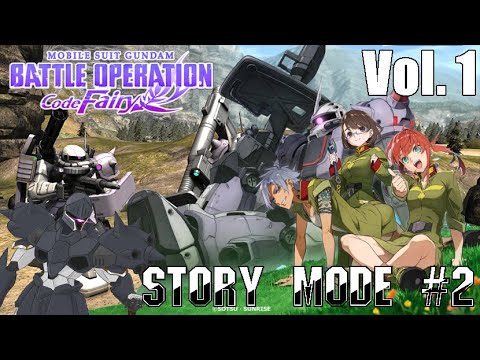 [Gundam Battle Operation 2: Code Fairy] Finishing Things up (Vol. 1 part 2)