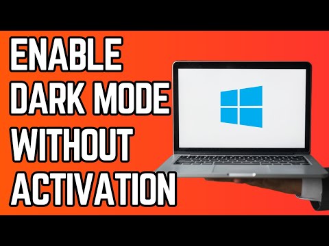 How to Enable Dark Mode Without Activating Windows (Windows 10 & Windows 11)