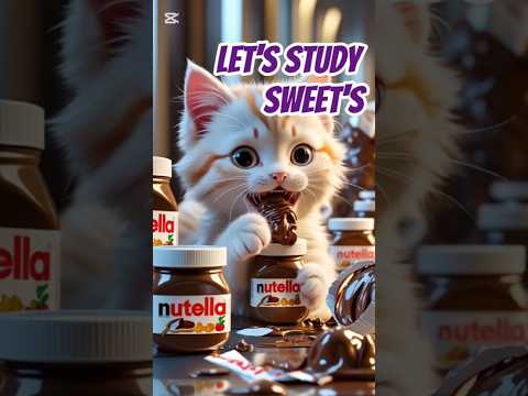 LET'S STUDY SWEET'S #catvideos #catstory #forkids #easylearning #learning #funny #cartoon #cats #ai