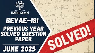 BEVAE-181 Solved Question Paper | June 2025 | IGNOU Previous Year Question Paper
