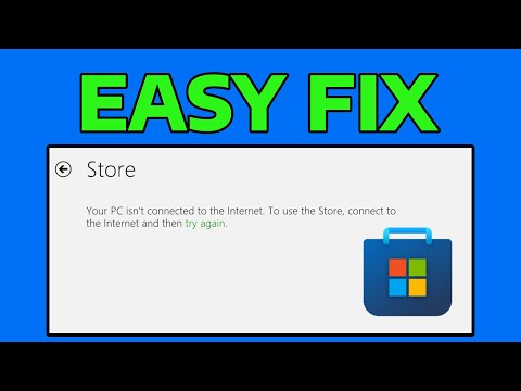 How To Fix Microsoft Store Your PC Isn’t Connected to the Internet Error