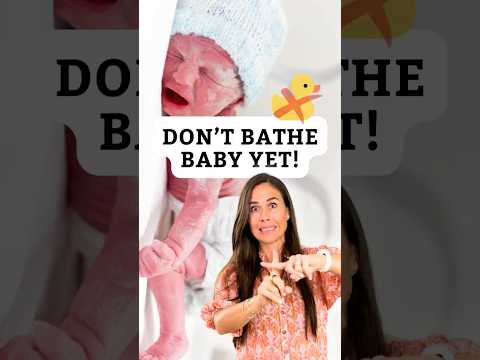 Don’t Bathe Your Newborn Right Away – Here’s Why!