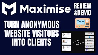 MaximiseAI Review: Transform Anonymous Visitors into Hot Leads Instantly!