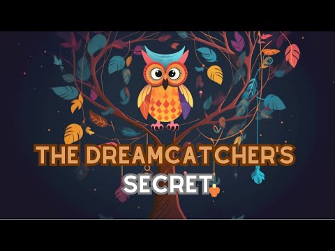The Dreamcatchers Secret
