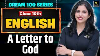 Class 10th English First Flight Chapter 1 | A Letter to God | Board Exam 2027 | Shipra Ma'am