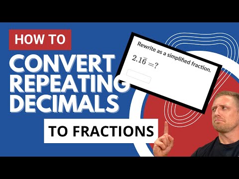 Writing Repeating Decimals as Fractions