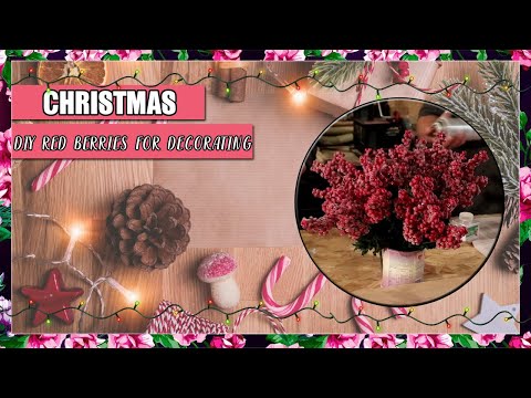 DIY Dollar Store Glittering Red Berries For Christmas Decorating!