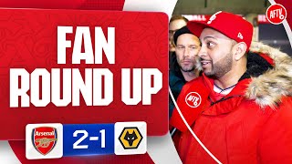 Three Points Is Three Points! (Fan Round Up) | Arsenal 2-1 Wolves