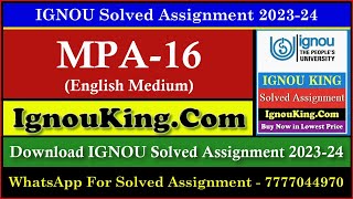 MPA 16 (English Medium) IGNOU Solved Assignment 2023-24 (Exam Session : June 2024, Dec 2024)