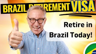 Brazil Retirement Visa 🏖️ the ULTIMATE overview 🔥
